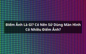 điểm ảnh là gì