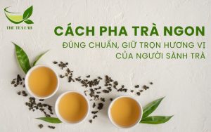 cách pha trà ngon