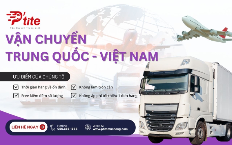 đơn vị nhập hàng, vận chuyển Trung Việt Ptite